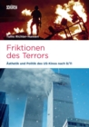 Friktionen des Terrors. : Asthetik und Politik des US-Kinos nach 9/11 - eBook
