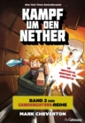 Kampf um den Nether: Band 2 der Gameknight999-Serie - eBook
