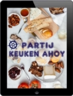 Partij Keuken Ahoy : De 1000 beste recepten te vieren - eBook
