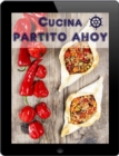 Cucina Partito Ahoy : I 1000 migliori ricette per festeggiare - eBook