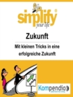 simplify your life - Zukunft - eBook