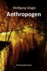 Anthropogen : (Richard-Tackert-Reihe-Bd. 4) - eBook