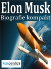 Elon Musk : Biografie kompakt - eBook