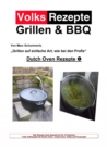 Volksrezepte Grillen & BBQ - Dutch Oven 1 : 25 Rezepte fur den Dutch Oven - eBook