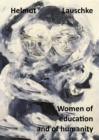 Women of education and of humanity : Of women who gave the example - eBook