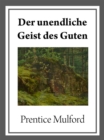 Der unendliche Geist des Guten - eBook