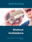 Stottern verhindern : Tipps und Tricks zur Bekampfung von Stottern - eBook