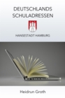 Deutschlands Schuladressen : Hansestadt Hamburg - eBook