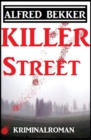 Killer Street: Kriminalroman - eBook