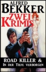 Zwei Krimis: Road Killer & In der Tiefe verborgen - eBook