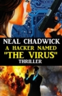 A Hacker Named "The Virus" - eBook