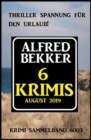 6 Krimis August 2019 - Krimi Sammelband 6003 - eBook