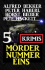 Morder Nummer eins: 5 Krimis - eBook