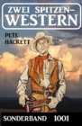 Zwei Spitzen-Western Sonderband 1001 - eBook