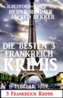 Die besten 3 Frankreich Krimis Februar 2023 - eBook