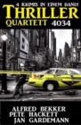 Thriller Quartett 4034 - 4 Krimis in einem Band - eBook