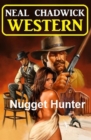 Nugget Hunter: Western - eBook