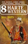 8 Harte Western Juli 2023 - eBook