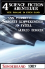 4 Science Fiction Abenteuer Sonderband 1007 - eBook