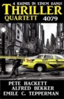 Thriller Quartett 4079 - eBook