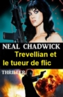 Trevellian et le tueur de flic : Thriller - eBook