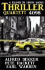 Thriller Quartett 4098 - eBook
