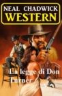 La legge di Don Turner:  Western - eBook