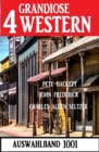 4 Grandiose Western Auswahlband 1001 - eBook