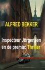 Inspecteur Jorgensen en de premie: Thriller - eBook