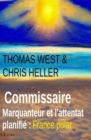 Commissaire Marquanteur et l'attentat planifie : France polar - eBook