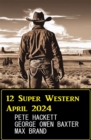 12 Super Western April 2024 - eBook
