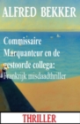 Commissaire Marquanteur en de gestoorde collega: Frankrijk misdaadthriller - eBook