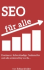 Einfach SEO! : SEO Buch fur Freelancer, Selbstandige, Gewerbetreibende - eBook