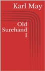 Old Surehand I - eBook