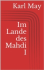 Im Lande des Mahdi I - eBook