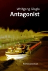 Antagonist : (Richard-Tackert-Reihe-Bd. 7) - eBook