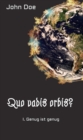 Quo vadis Orbis? : I. Genug ist genug - eBook