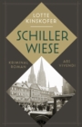 Schillerwiese (eBook) : Kriminalroman - eBook