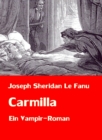 Carmilla | Ein Vampir-Roman - eBook