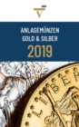 Anlagemunzen Gold und Silber: Ausgabe 2019 - eBook