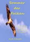 Sommer der Falken : Die auf Tatsachen beruhende Geschichte einer Kinderbande - eBook
