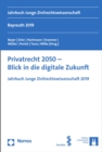 Privatrecht 2050 - Blick in die digitale Zukunft : Jahrbuch Junge Zivilrechtswissenschaft 2019 - eBook