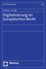Digitalisierung im Europaischen Recht - eBook