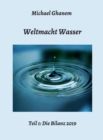 Weltmacht Wasser - Teil 1: Die Bilanz 2019 - eBook