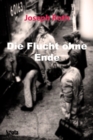 Die Flucht ohne Ende : Ein Bericht - eBook