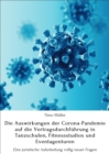 Die Auswirkungen der Corona-Pandemie auf die Vertragsdurchfuhrung in Tanzschulen, Fitnessstudios und Eventagenturen : Eine juristische Aufarbeitung vollig neuer Fragen - eBook