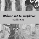 Melanie und das Ungeheuer - eBook