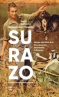 Surazo : Monika und Hans Ertl: Eine deutsche Geschichte in Bolivien - eBook