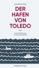 Der Hafen von Toledo : Roman - eBook