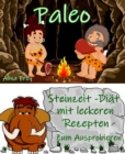 Paleo - die Steinzeit-Diat : Zuruck zum Ursprung - eBook